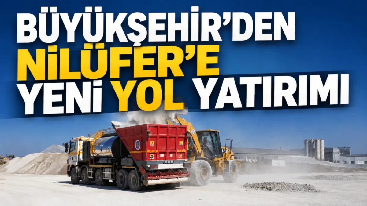 Büyükşehir’den Nilüfer’e yeni yol yatırımı
