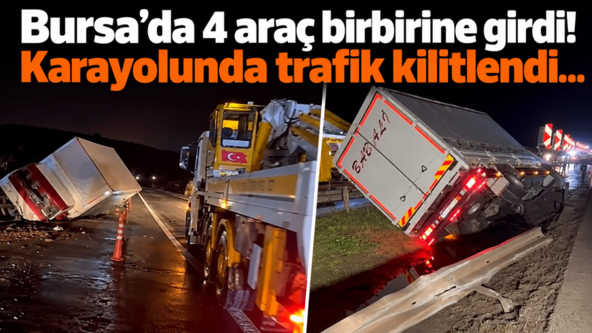 Bursa'da 4 araç birbirine girdi! Karayolunda trafik kilitlendi...