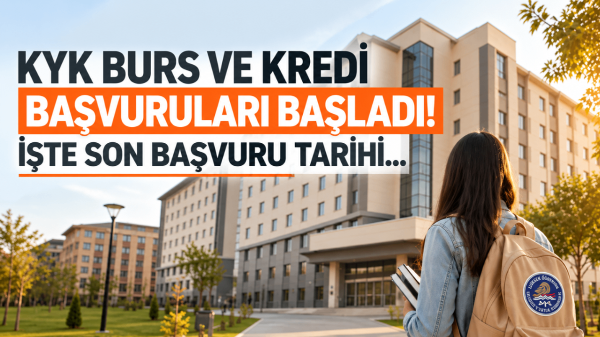 KYK burs ve kredi başvuruları başladı! İşte son başvuru tarihi...