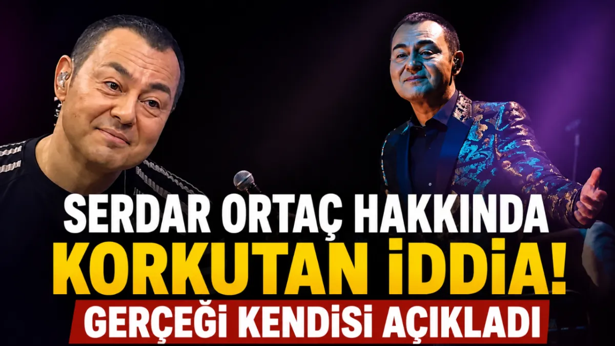 Serdar Ortaç hakkında korkutan iddia! Gerçeği kendisi açıkladı