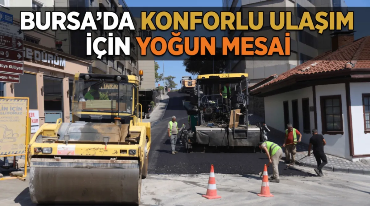 Bursa’da konforlu ulaşım için yoğun mesai