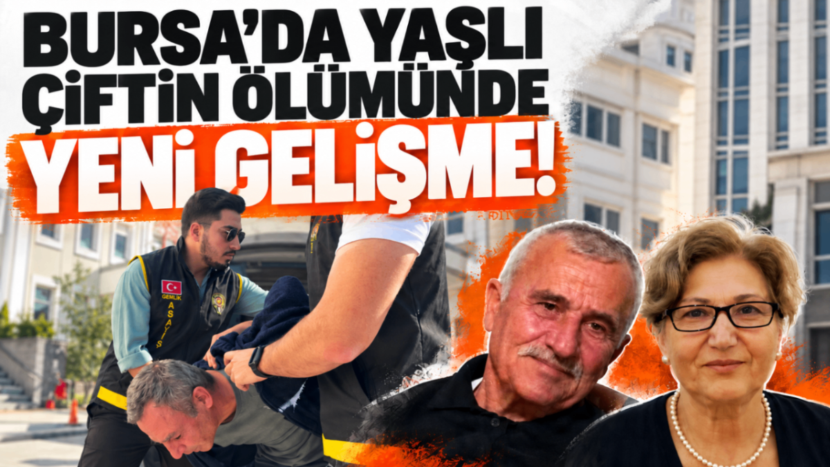 Bursa’daki yaşlı çiftin ölümünde yeni gelişme! Üst komşu adliyede...