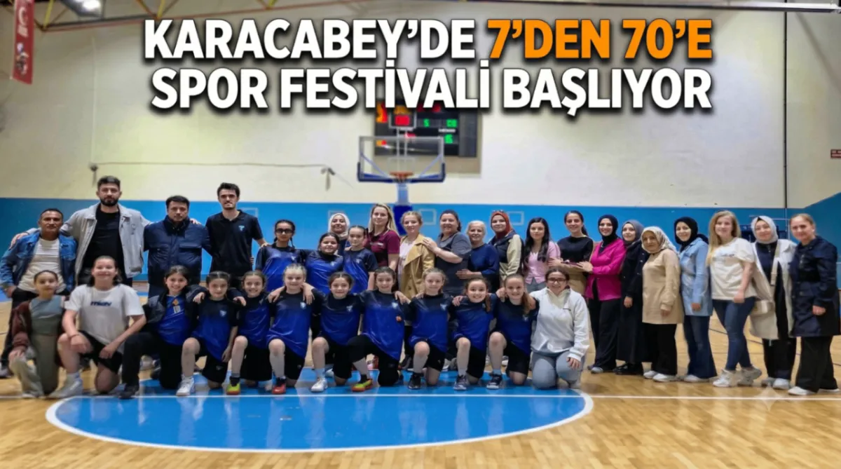 Karacabey’de 7’den 70’e spor festivali başlıyor