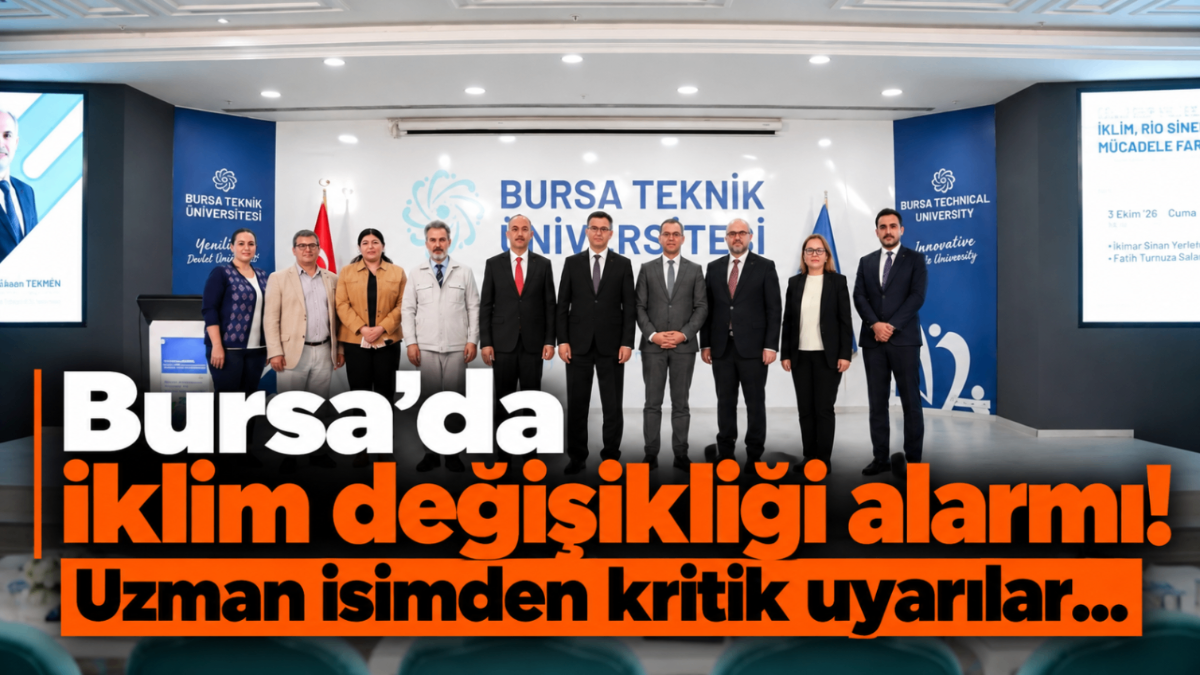 Bursa'da iklim değişikliği alarmı! Uzman isimden kritik uyarılar...