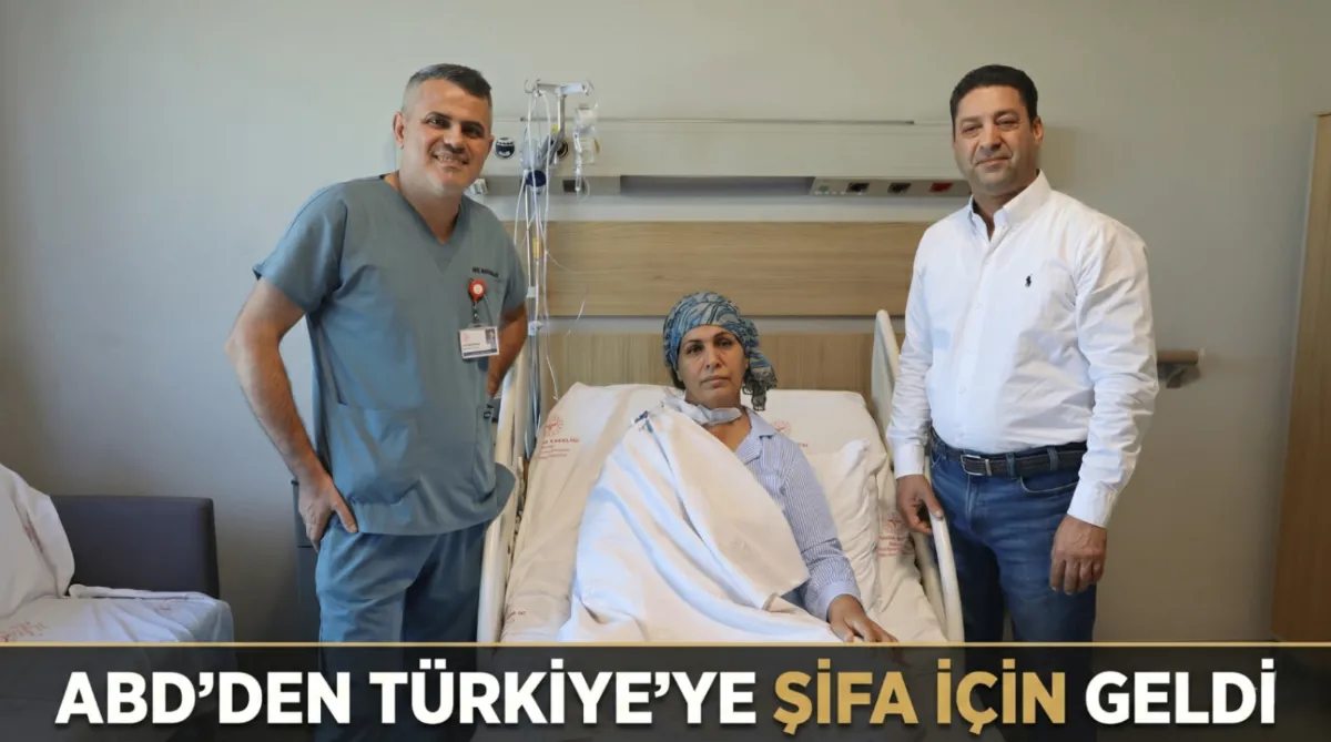 ABD’den Türkiye’ye şifa için geldi