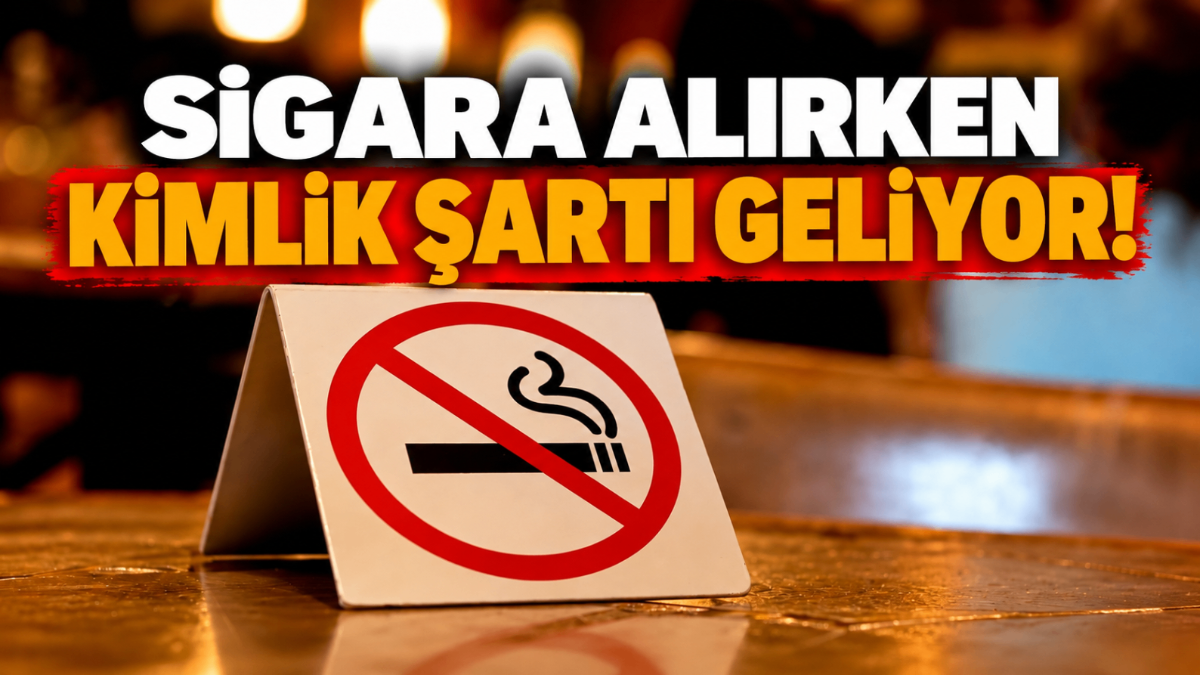 Sigara alırken kimlik şartı geliyor! Kanun teklifi Meclis’e sunulacak…