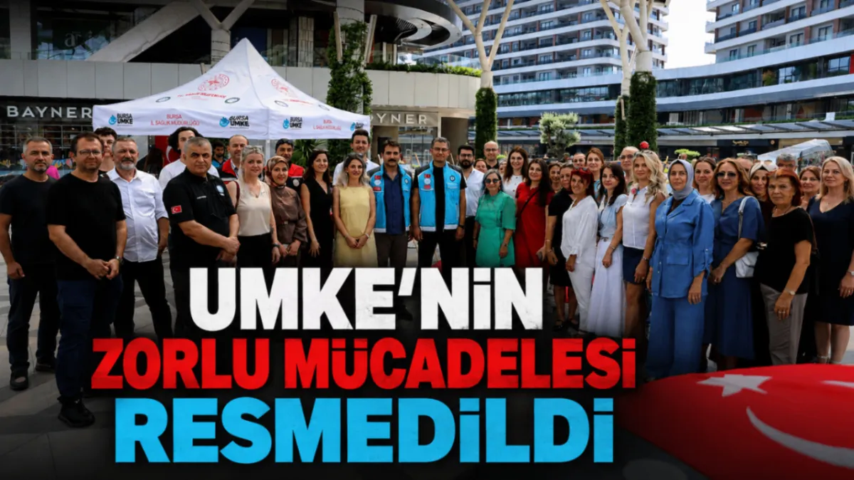 UMKE’nin zorlu mücadelesi resmedildi
