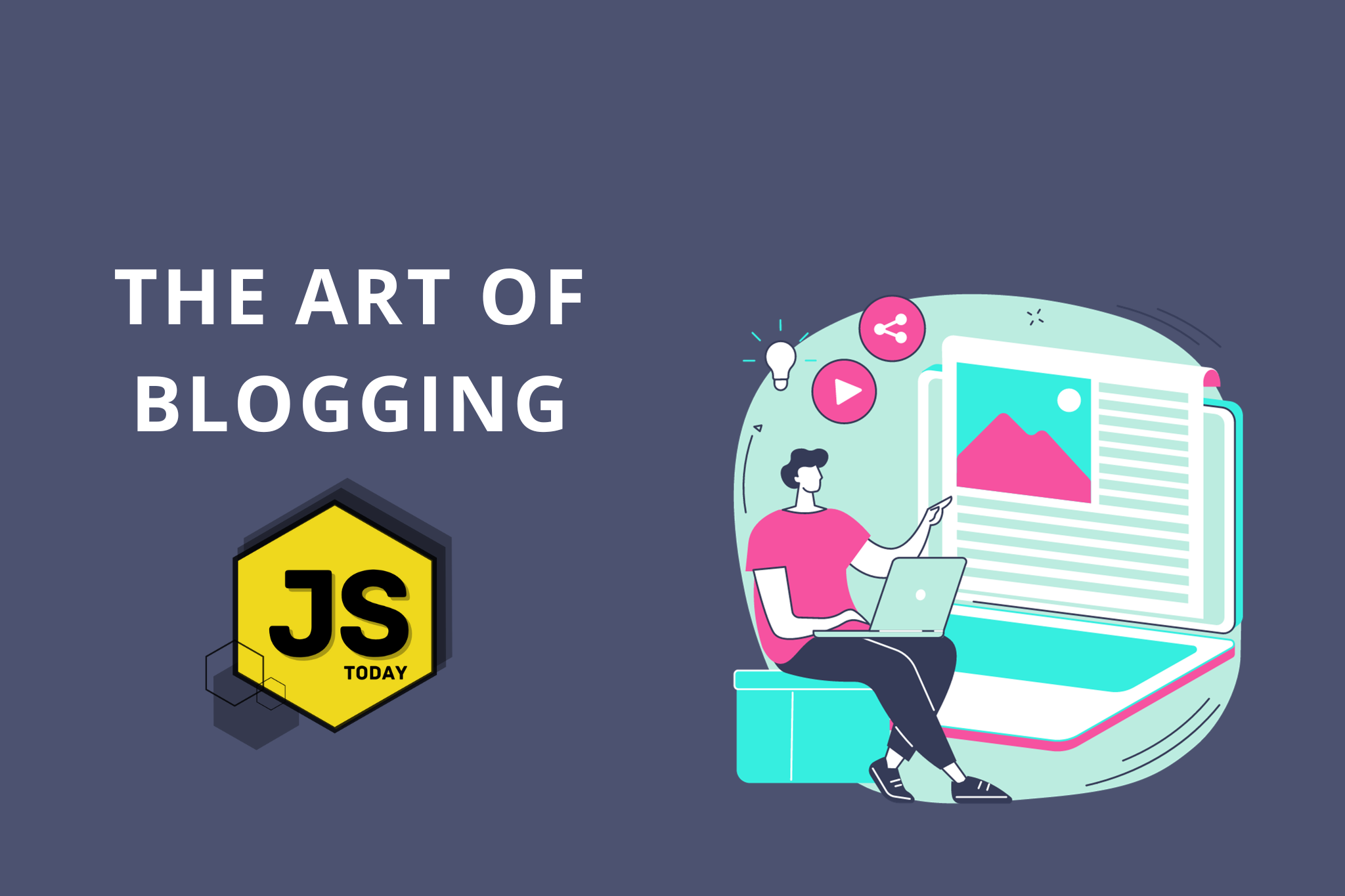 Elevating Your Development Journey: The Art of Blogging