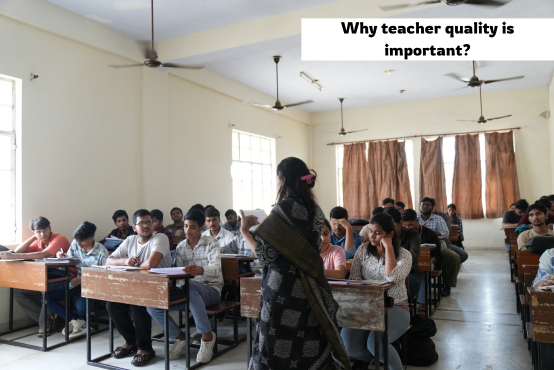 Importance of teacher quality in engineering education