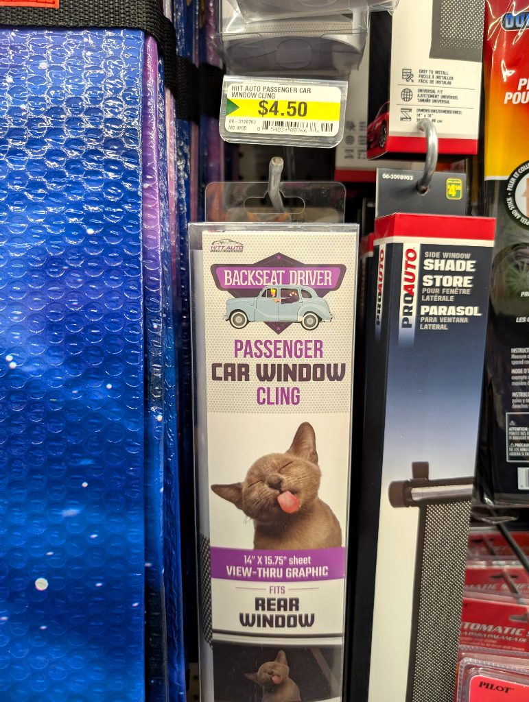 Humorous 'Backseat Driver' cat passenger car window cling, 14"x15.75" view-thru graphic from Dollarama, $4.50.