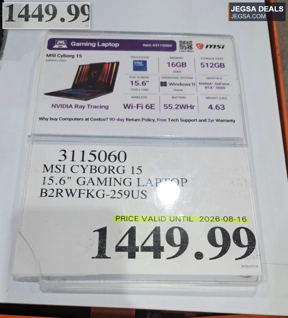 MSI Cyborg 15.6" Gaming Laptop with Intel Core, 16GB RAM, 512GB SSD, NVIDIA RTX 3050, from Costco for $1449.99.