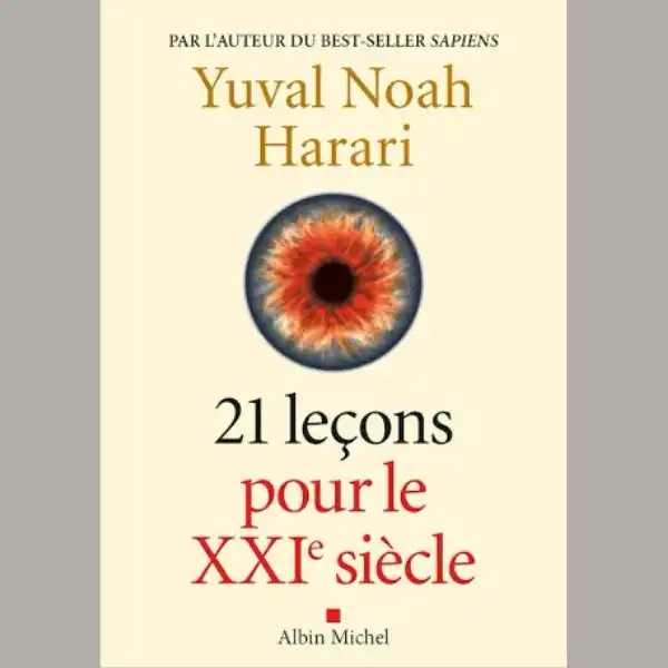 3 ▪️ 21 leçons pour le XXIe siècle