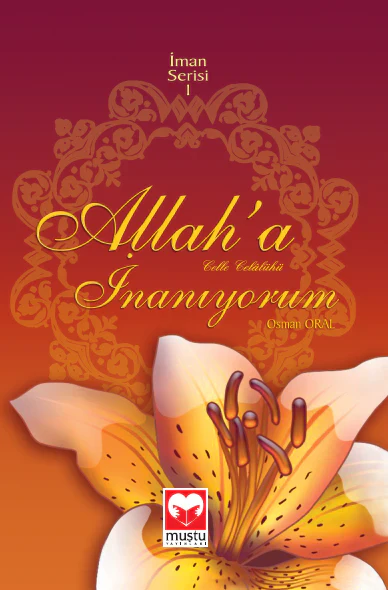 Allah´a Inanıyorum (Iman Serisi-1)