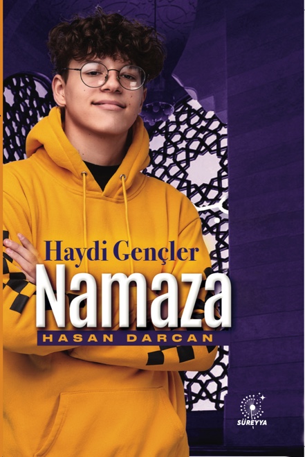 Haydi Gençler Namaza