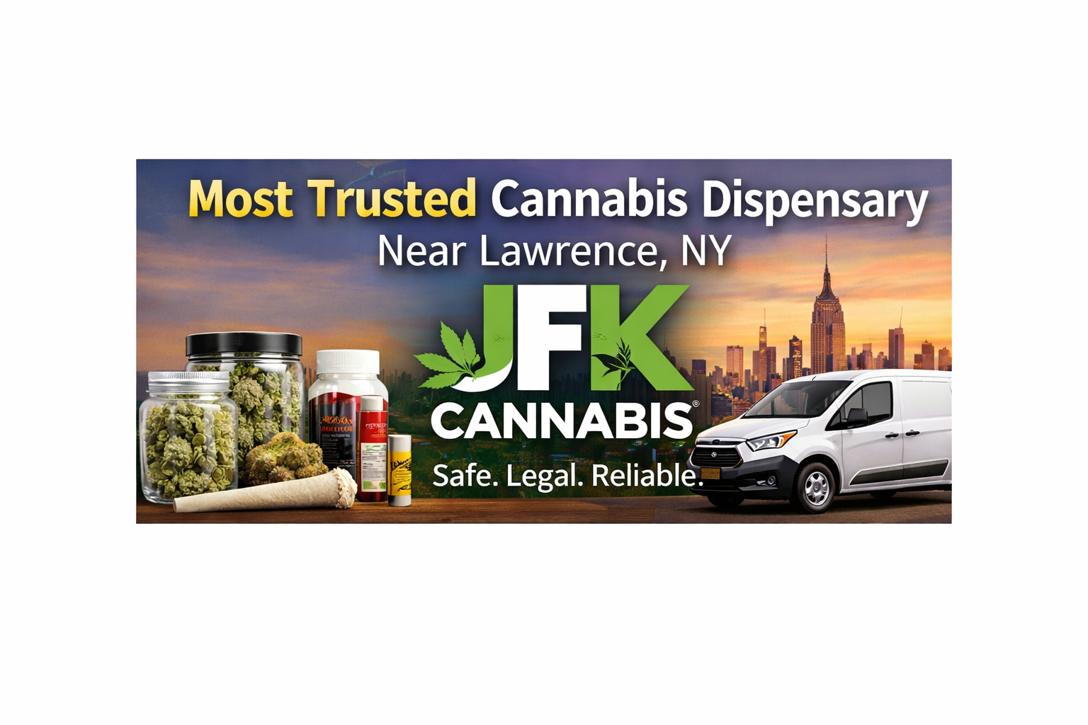 Why JFK Cannabis Is the Most Trusted Cannabis Dispensary Near Lawrence NY