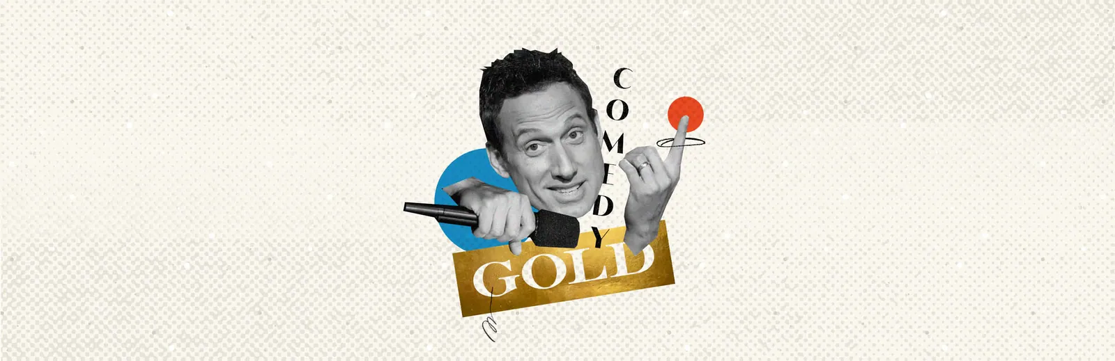 Comedy Gold