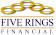 FIVE RINGS FINANCIAL