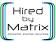 Hired by Matrix