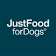 Just Food For Dogs