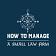 How To MANAGE a Small Law Firm