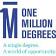 One Million Degrees