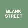 Blank Street