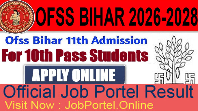 OFSS Bihar 11th Admissions Online Form 2026 Poster