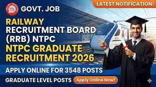 Railway Recruitment Board (RRB) NTPC Graduate Recruitment 2026 – Apply Online for 3548 Posts
