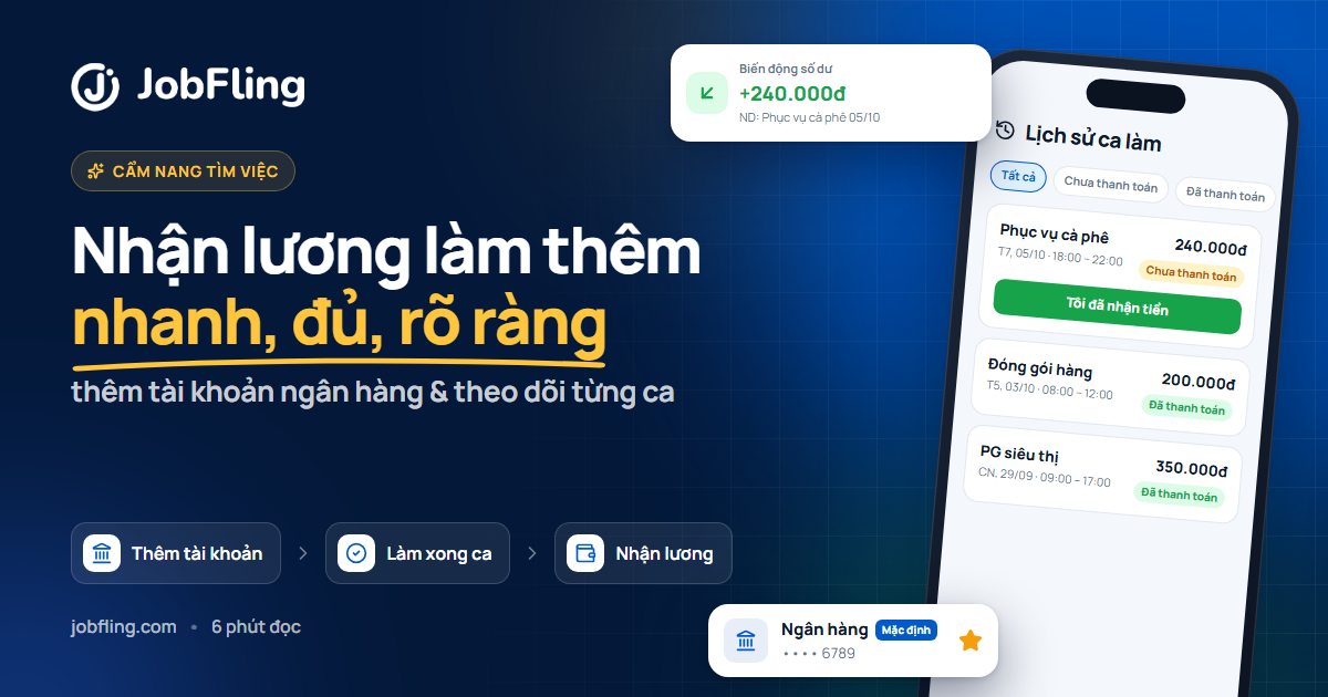Nhận Lương Làm Thêm Nhanh: Thêm Tài Khoản Ngân Hàng Và Theo Dõi Thanh Toán