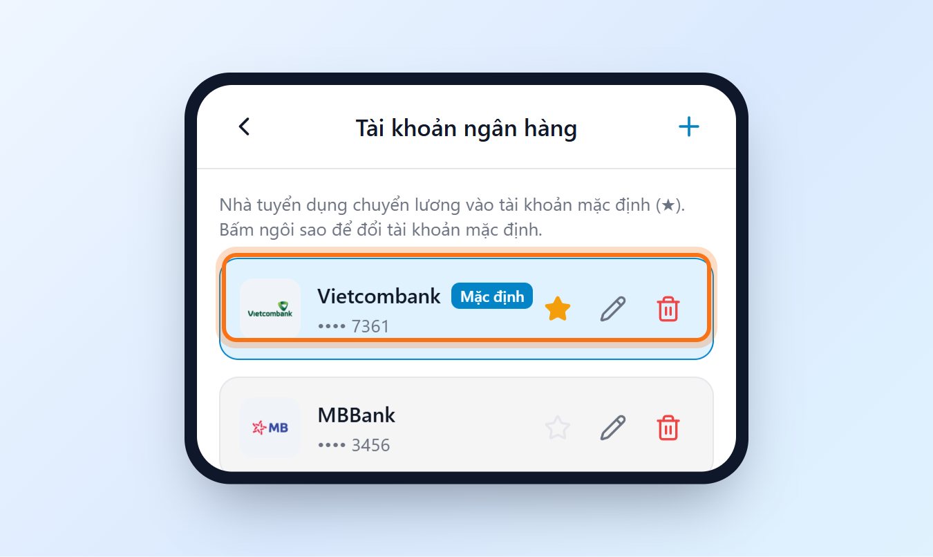 Danh sách tài khoản ngân hàng, tài khoản mặc định có dấu sao