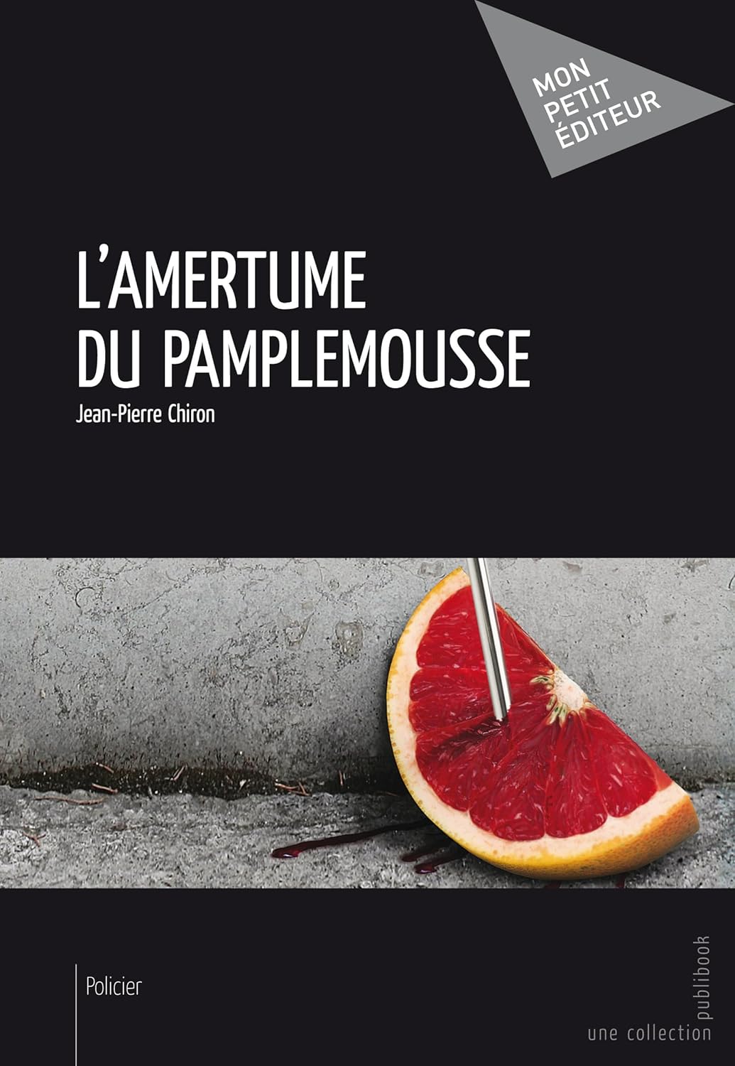 Couverture de L'Amertume du pamplemousse
