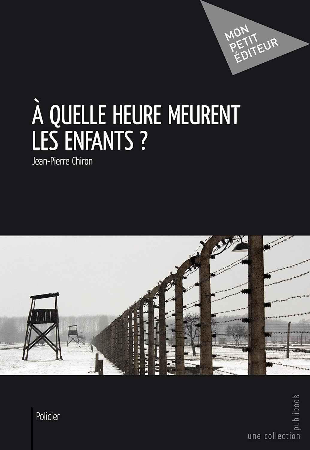 Couverture de À quelle heure meurent les enfants ?