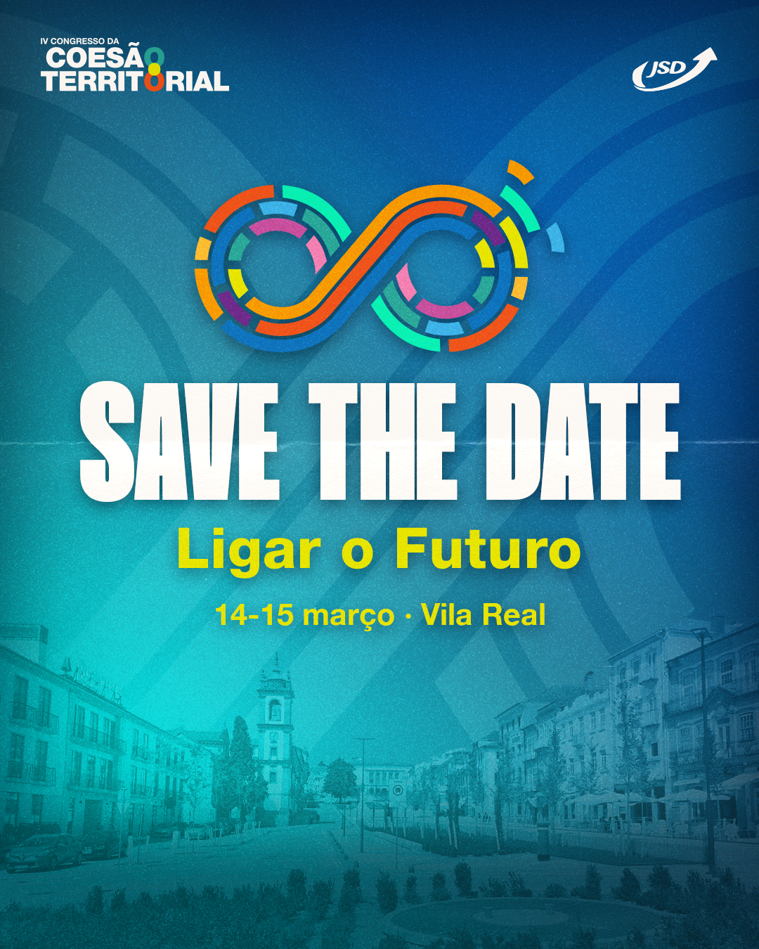 JSD promove Congresso da Coesão Territorial em Vila Real e compromete-se a apresentar propostas para o PTRR