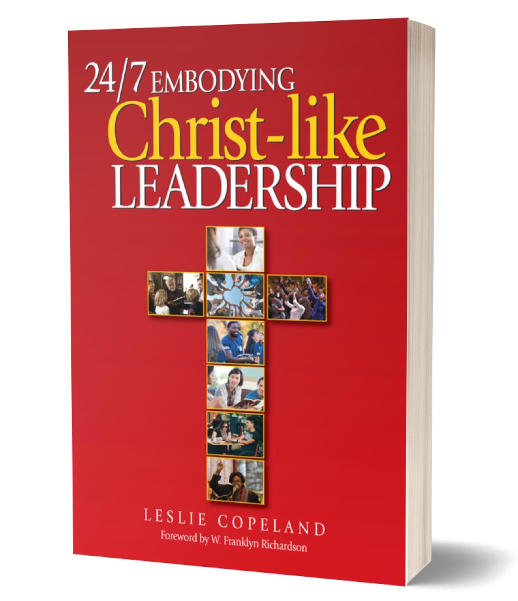 24/7 Embodying Christ-Like Leadership