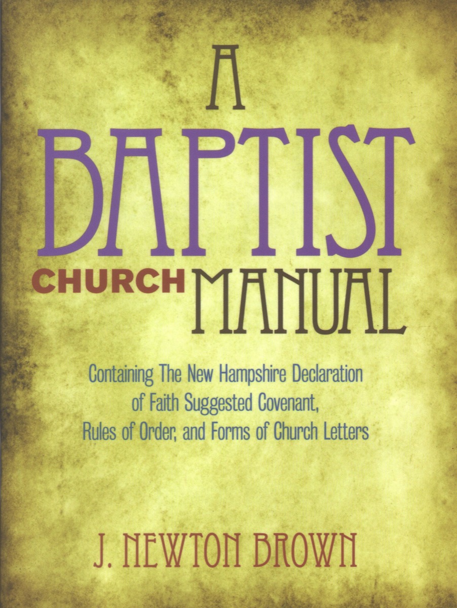 A Baptist Church Manual