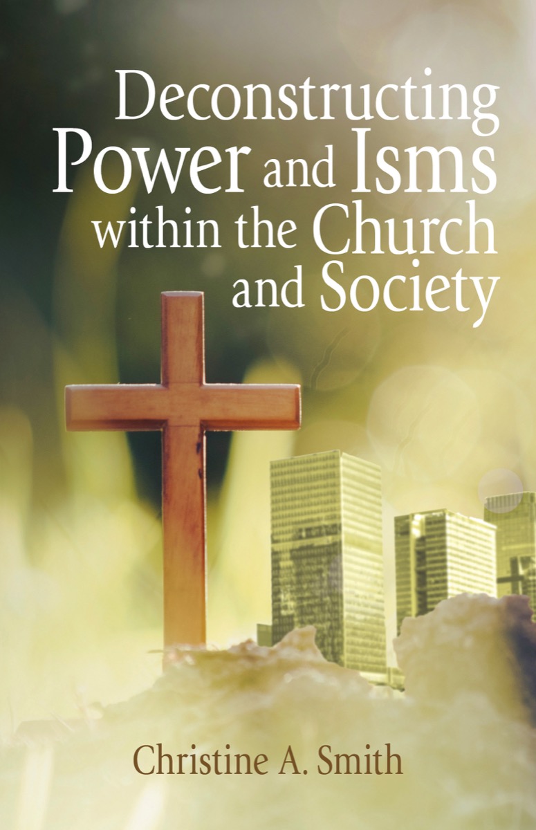 Deconstructing Power and Isms With the Church and Society