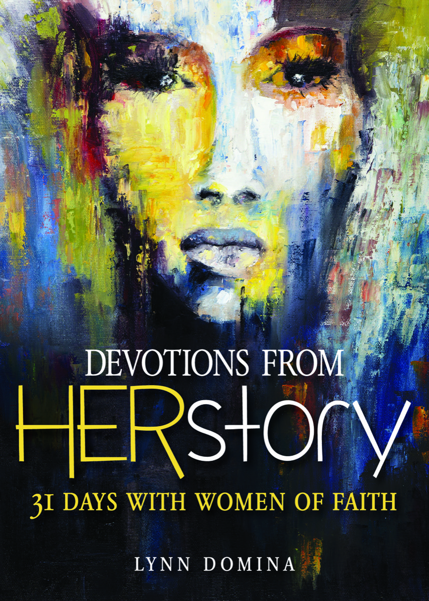 Devotions From Herstory: 31 Days With Women of Faith