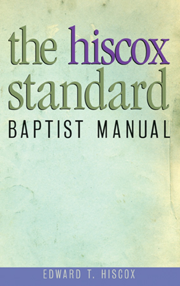 Hiscox Standard Baptist Manual