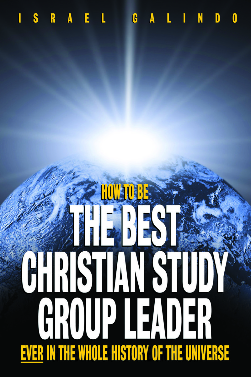 How to Be the Best Christian Study Group Leader