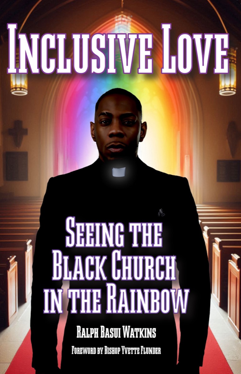 Inclusive Love: Seeing the Black Church in the Rainbow