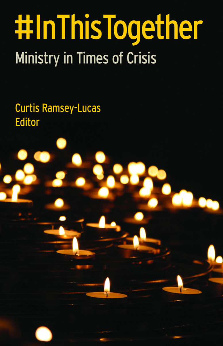 Inthistogether: Ministry in Times of Crisis