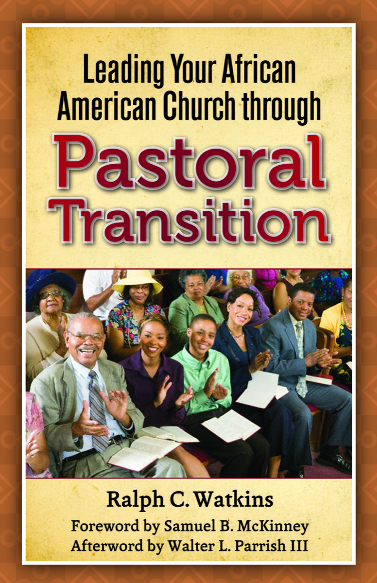Leading Your African American Church Through Pastoral Transition