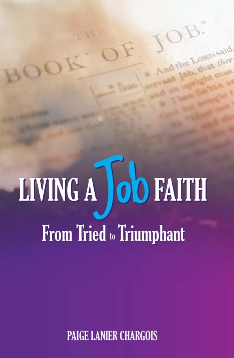 Living a Job Faith: From Tried to Triumphant