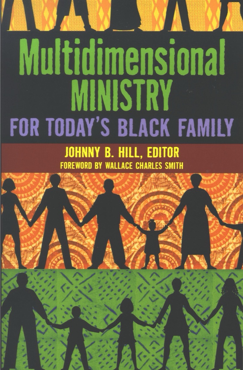 Multidimensional Ministry for Today's Black Families
