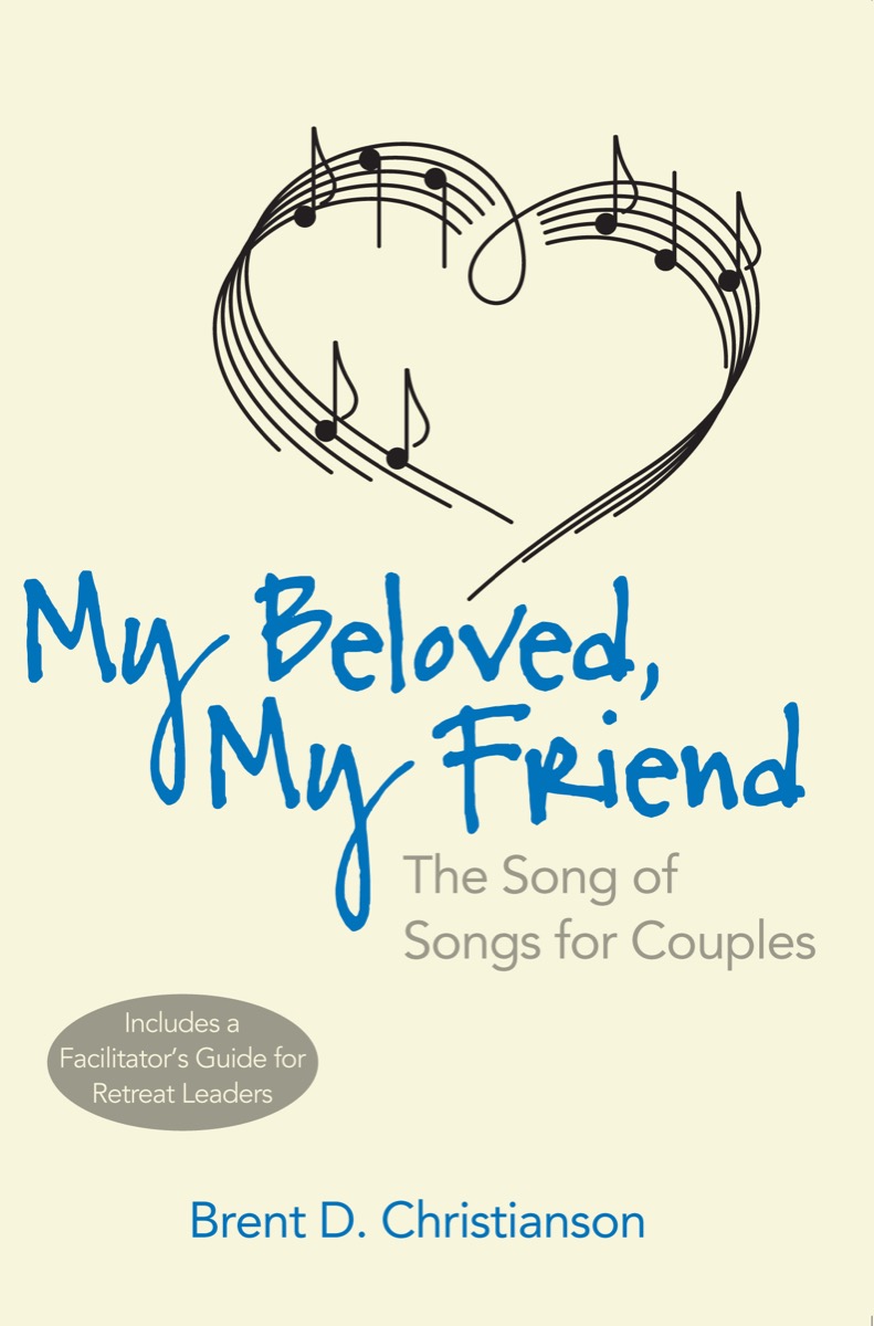 My Beloved, My Friend