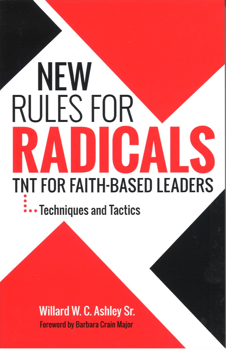 New Rules for Radicals: Tnt for Faith-Based Leaders