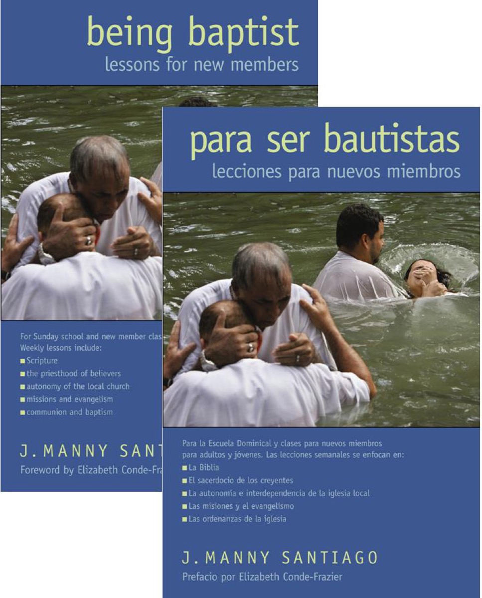 Para Ser Bautistas Being Baptist