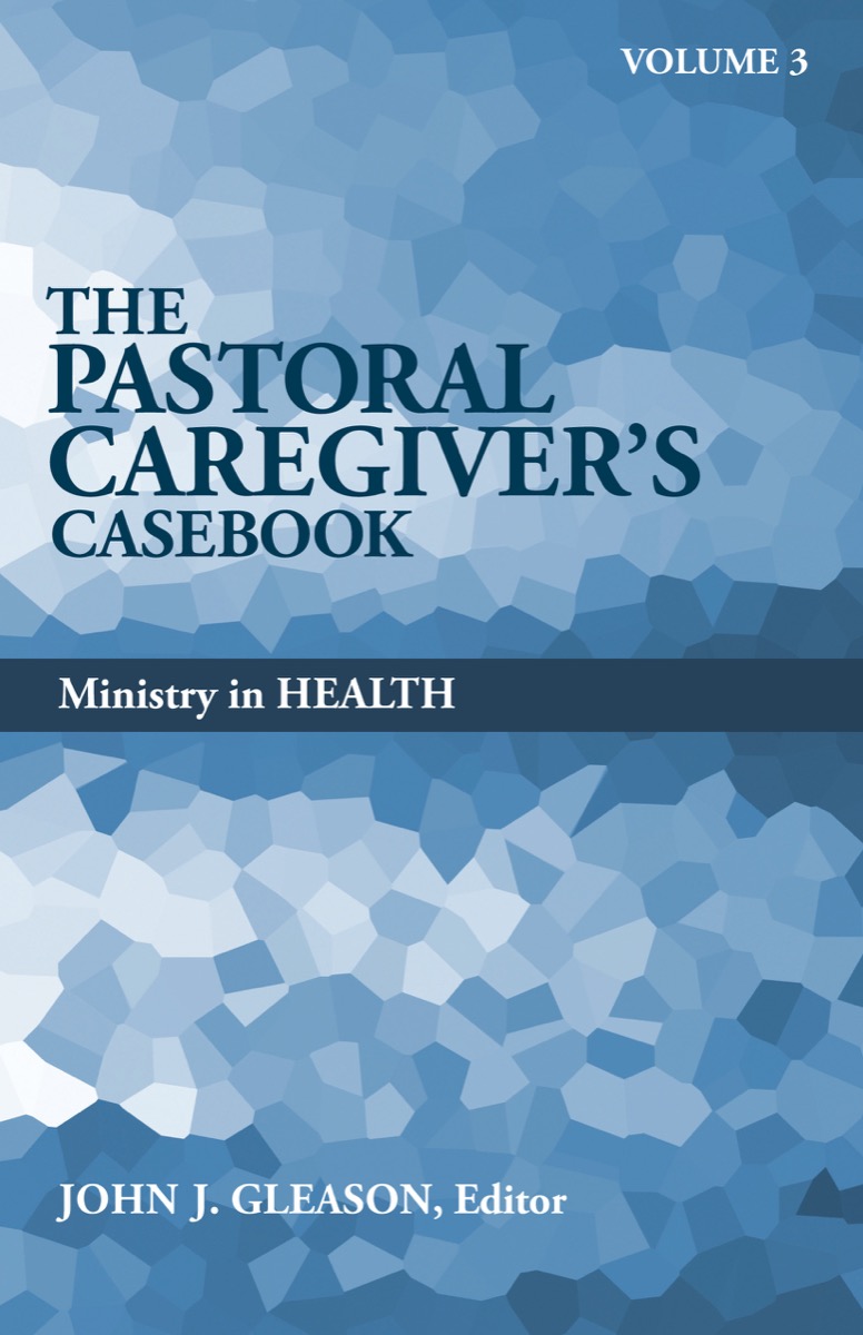 Pastoral Caregiver's Casebook VOL3