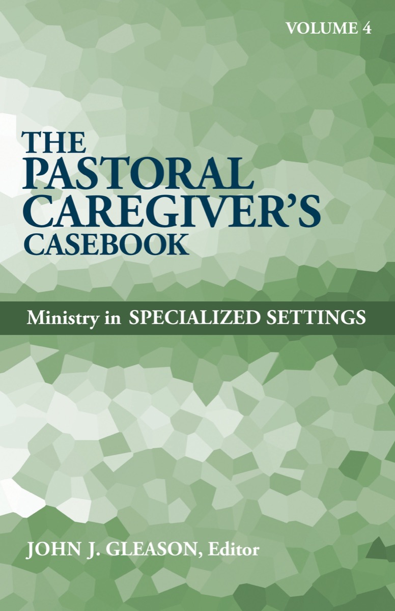 Pastoral Caregiver's Casebook VOL4