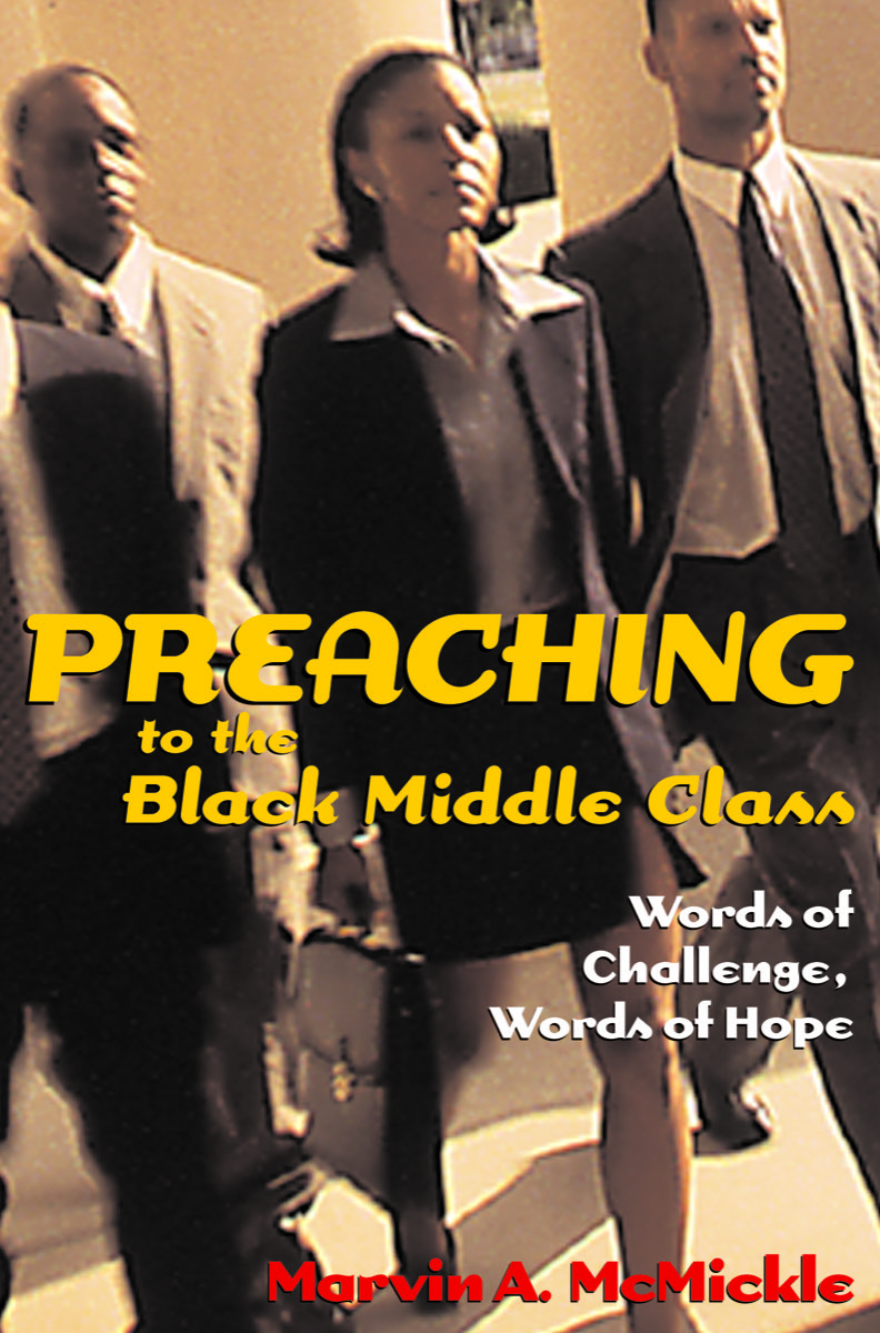 Preaching to the Black Middle Class